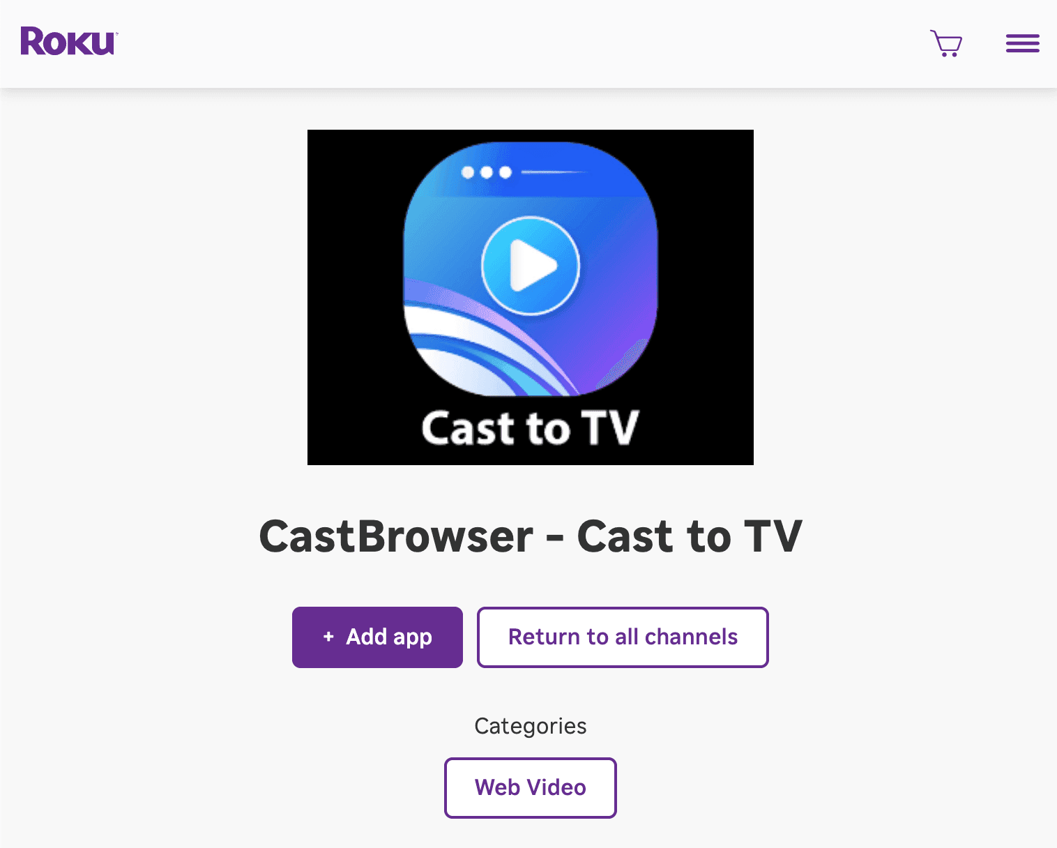 CastBrowser Cast to TV app on the Roku Channel Store — add to your Roku account